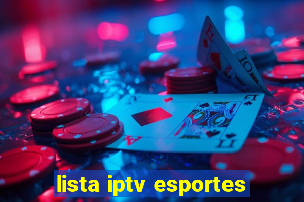 lista iptv esportes